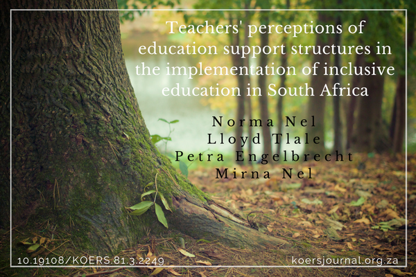 Teachers' perceptions of education support structures in the implementation of inclusive education in South Africa