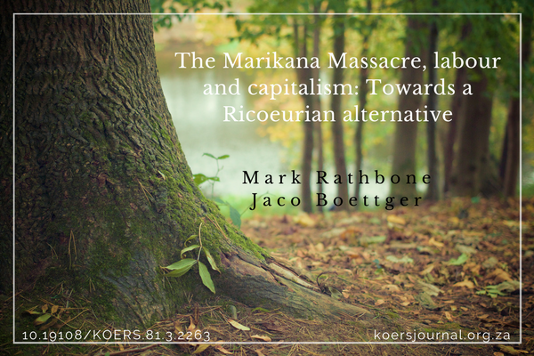The Marikana Massacre, labour and capitalism: Towards a Ricoeurian alternative